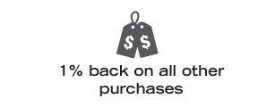1% back on all other purchases