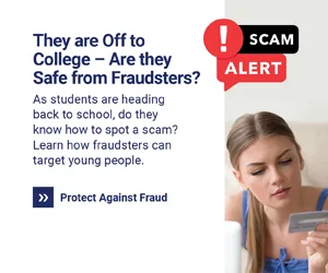 They are Off to College – Are they Safe from Fraudsters?