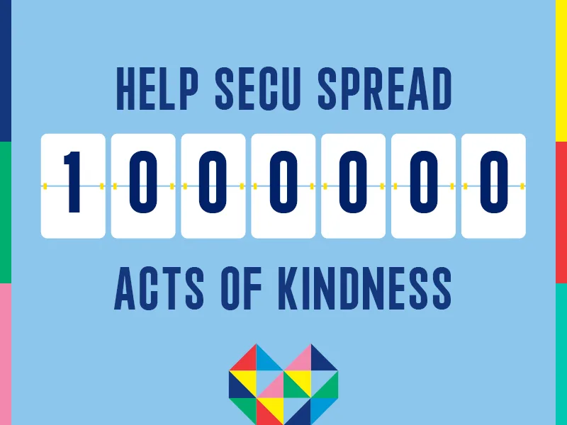 Help SECU spread one million acts of kindness