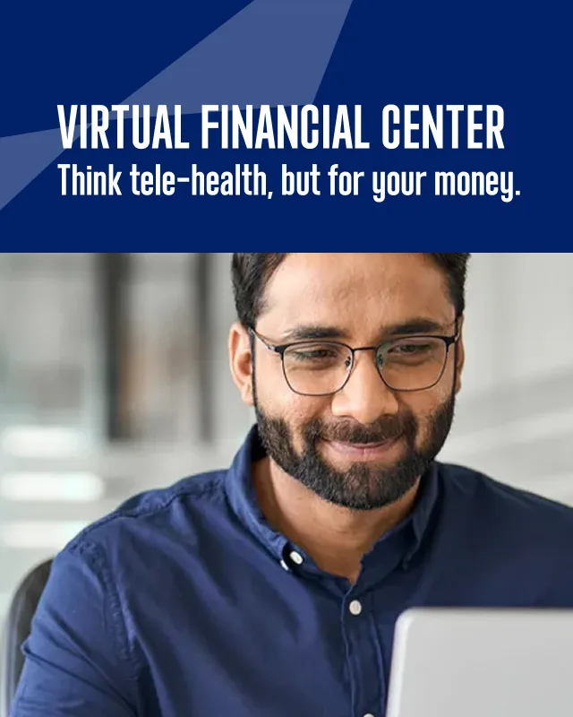Virtual financial center. Think telehealth, but for your money.